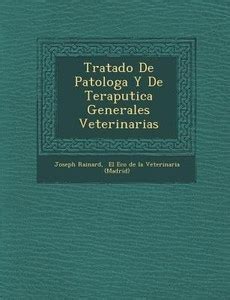 Tratado De Patolog a Y De Terap utica Generales Veterinarias: Buy ...