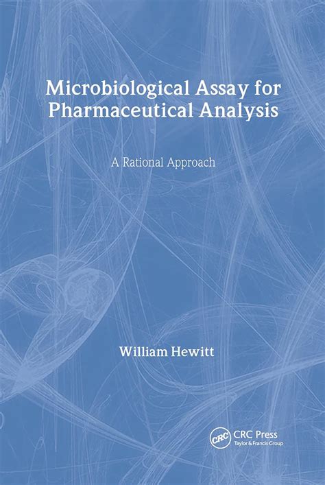Buy MICROBIOLOGICAL ASSAY FOR PHARMACEUTICAL ANALYSIS: A RATIONAL ...