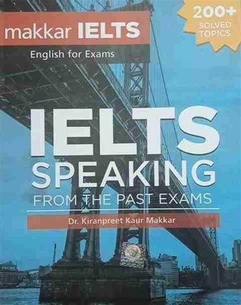 Ielts Speaking For The Past Exams 200+ Solved Topics: Buy Ielts ...