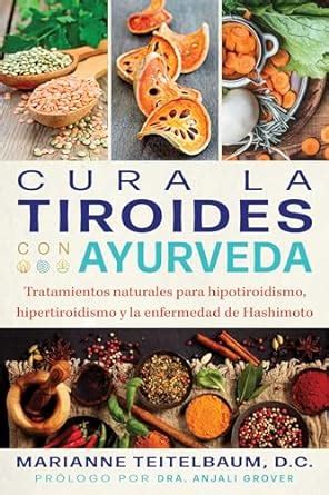 Buy Cura la tiroides con ayurveda: Tratamientos Naturales Para ...