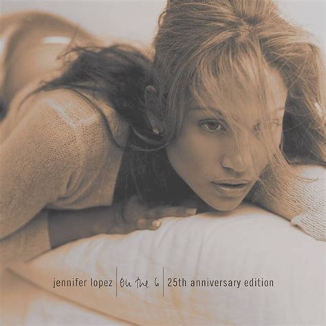 ‎On The 6 (25th Anniversary Edition) - Album by Jennifer Lopez - Apple Music