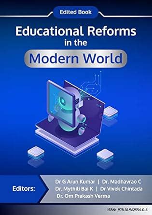 Educational Reforms in the Modern World eBook : Kumar, Dr G Arun , C ...