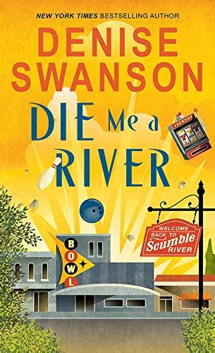 Die Me a River: A Cozy Mystery (Welcome Back to Scumble River Book 2 ...