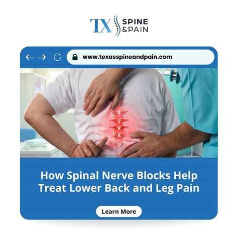 How Spinal Nerve Blocks Help Treat Lower Back and Leg Pain