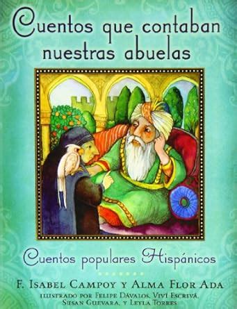 Cuentos Que Contaban Nuestras Abuelas/Tales Our Abuelitas Told: Cuentos ...
