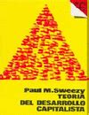 TEORÍA DEL DESARROLLO CAPITALISTA | Traficantes de Sueños