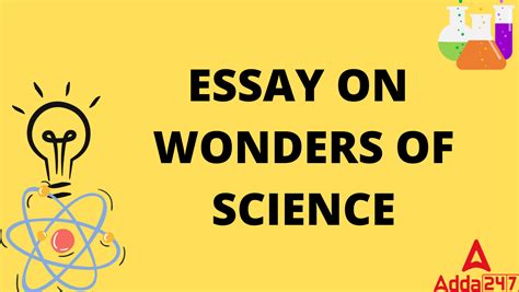 Wonder of Science Essay, 200-250 Words for Class 10th