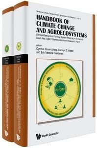 Handbook Of Climate Change And Agroecosystems - Climate Change And ...