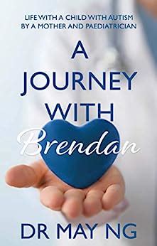 A Journey With Brendan: Life with a child with autism by a mother and ...