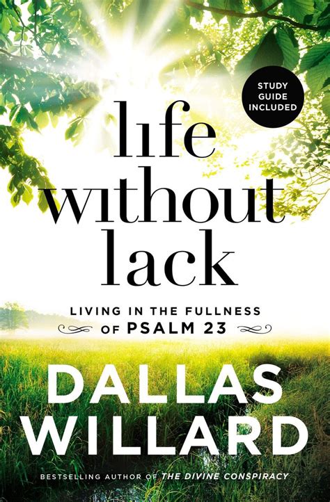 Life Without Lack: Living in the Fullness of Psalm 23 | Psalms, Psalm ...