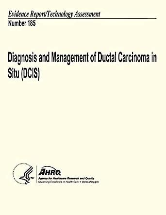 Buy Diagnosis and Management of Ductal Carcinoma in Situ: Evidence ...