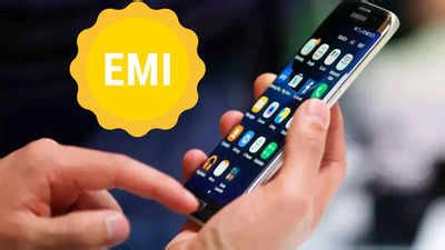Buying a mobile phone on EMI? Do not make these 5 mistakes | - Times of ...