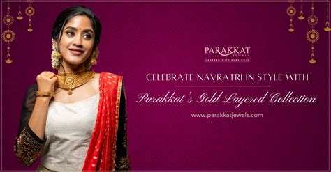 Celebrate Navratri in Style with Parakkat Jewels Gold Layered Collection