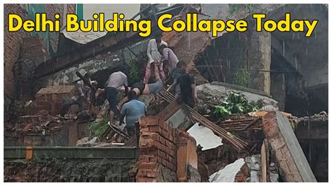 Building Collapse in Delhi Amidst Heavy Rains, Multiple Injured - Times ...