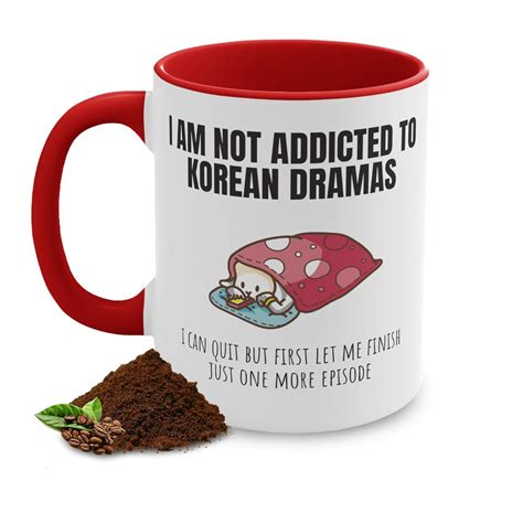 Buy Korean Drama Mug Kdrama Merchandise - I Am Not Addicted To Kdrama ...