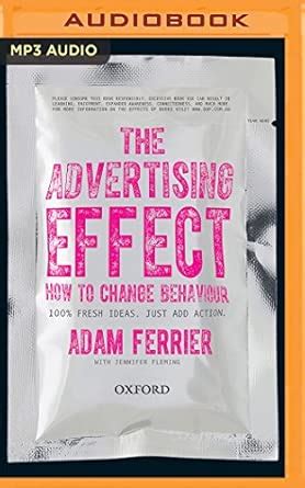 Buy The Advertising Effect: How to Change Behaviour Book Online at Low ...