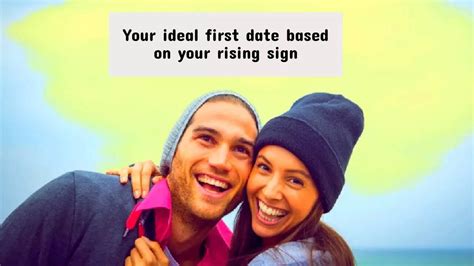 Your ideal first date based on your rising sign