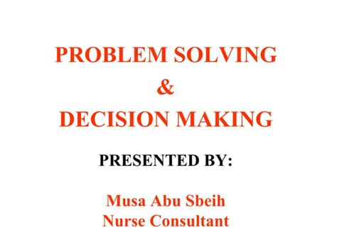 Image result for Decision-Making and Problem Solving Presentatio