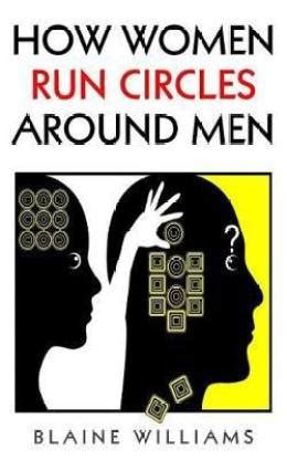 How Women Run Circles Around Men: Buy How Women Run Circles Around Men ...