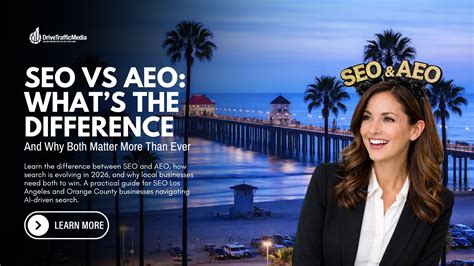 SEO vs AEO Explained (2026) | SEO Los Angeles & Orange County Strategy