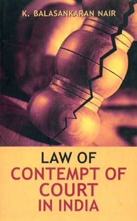 Buy Law Of Contempt Of Court In India Book Online at Low Prices in ...