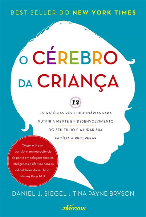 Buy Cerebro da Crianca, O: 12 Estrategias Revolucionarias Para r a ...