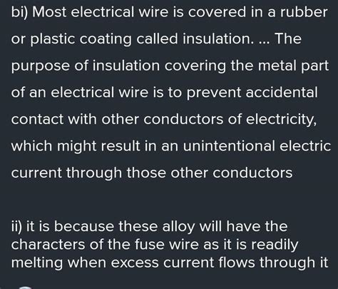 b) Give reasons for the following: i. Household electric wires are ...