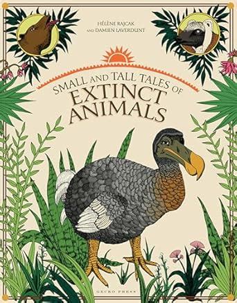 Small and Tall Tales of Extinct Animals (Gecko Press Titles ...