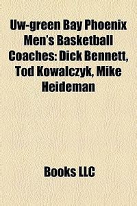 Uw-Green Bay Phoenix Men's Basketball Coaches: Buy Uw-Green Bay Phoenix ...