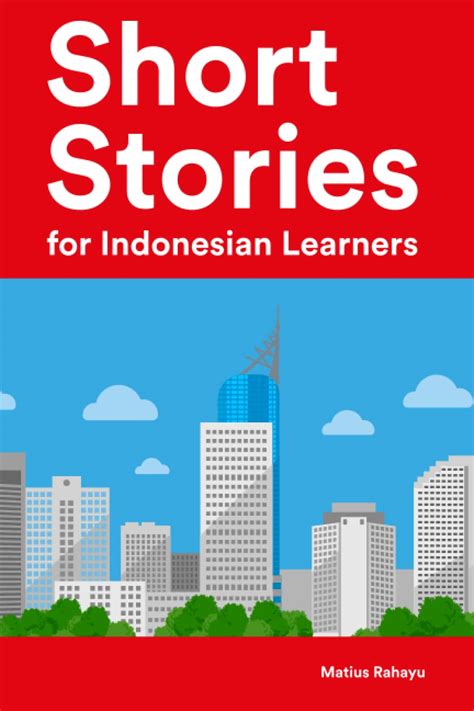 Buy Short Stories for Indonesian Learners : 25 Short Stories to Master ...