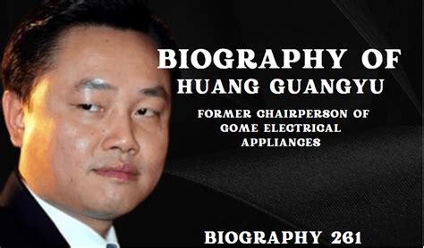 Biography of Huang Guangyu -- From Poverty to Prosperity