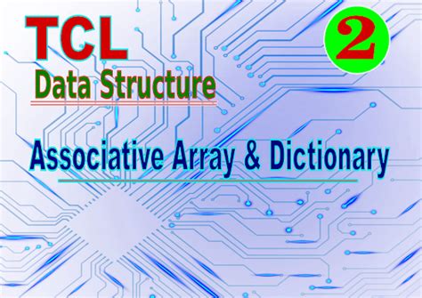 Data Structures in TCL- Part-2 : Associative Array & Dictionary ~ Learn ...