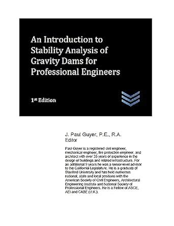 An Introduction to Stability Analysis of Gravity Dams for Professional ...