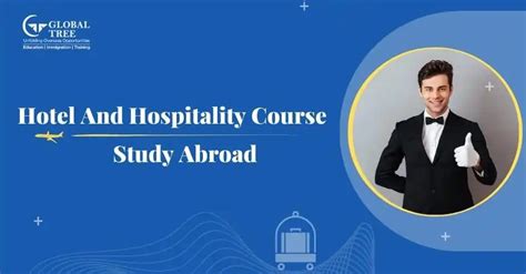 Hotel and Hospitality Course Abroad: Universities, Eligibility, Future ...
