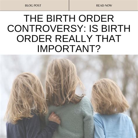 The Birth Order Controversy: Is Birth Order Really That Important ...