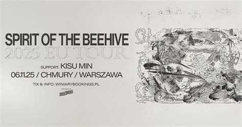 SPIRIT OF THE BEEHIVE + Kisu Min / 6.11.25 / Chmury, Warszawa, Chmury ...