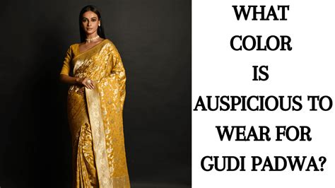 What Color is Auspicious to Wear for Gudi Padwa?