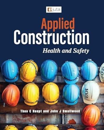 Buy Applied Construction Health and Safety 1e Book Online at Low Prices ...