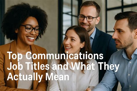 Top Communications Job Titles and What They Actually Mean