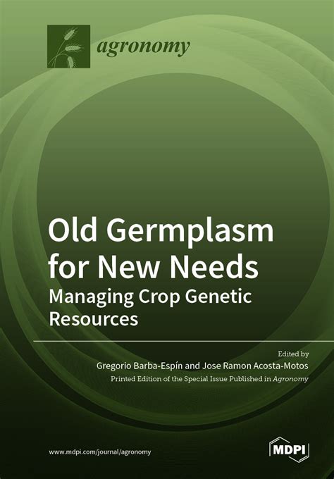 Old Germplasm for New Needs | MDPI Books