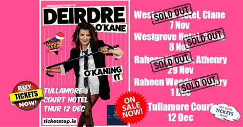 Deirdre OKane on tour in Athenry - OKaning It SOLD OUT extra date added ...