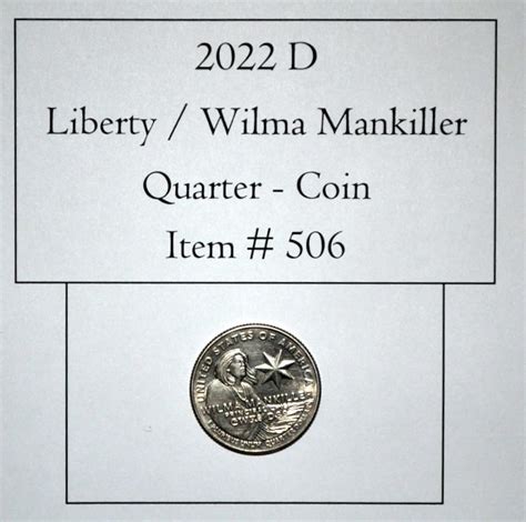 2022 D, Liberty / Wilma Mankiller Quarter, # 506, Quarters, Rare Coins ...