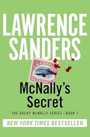 McNally's Secret (The Archy McNally Series Book 1) eBook : Sanders ...