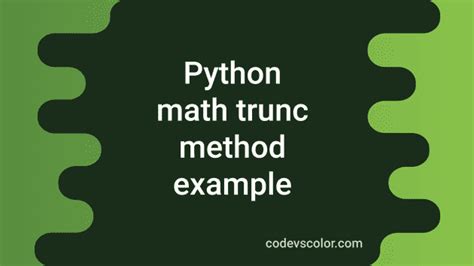 Image result for Python Math.trunc