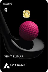 Axis Bank Reserve Credit Card - Check Features, Eligibility - 17 April 2024