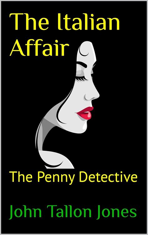 The Italian Affair: The Penny Detective (The Penny Detective Series ...