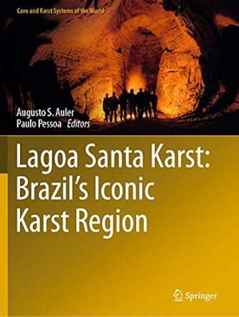 Buy Lagoa Santa Karst: Brazil's Iconic Karst Region (Cave and Karst ...