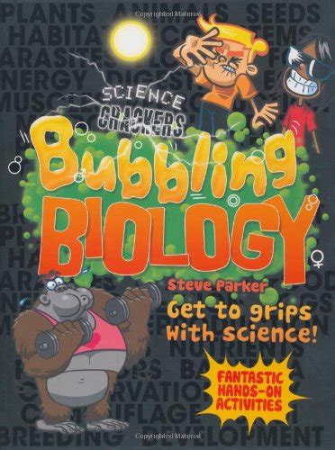 Science Crackers: Bubbling Biology (Volume 4) : Parker, Steve: Amazon ...