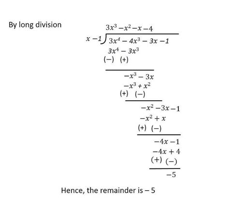 If polynomial P(x) = 3x4 – 4x3 -3x -1 is divided by (x - 1), then ...