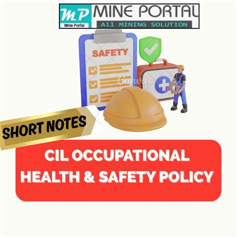 SHORT NOTES ON CIL OCCUPATIONAL HEALTH & SAFETY POLICY | Mine Portal ...